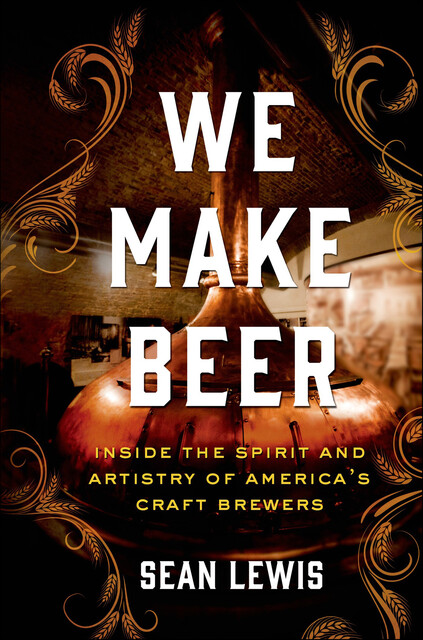 We Make Beer, Sean Lewis