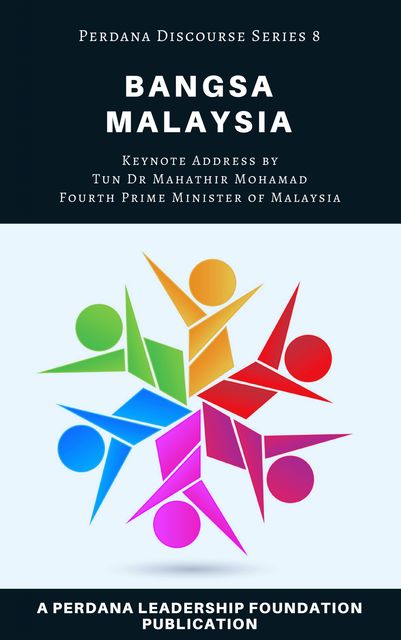 Bangsa Malaysia, Perdana Leadership Foundation