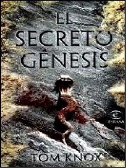 El Secreto Génesis, Tom Knox