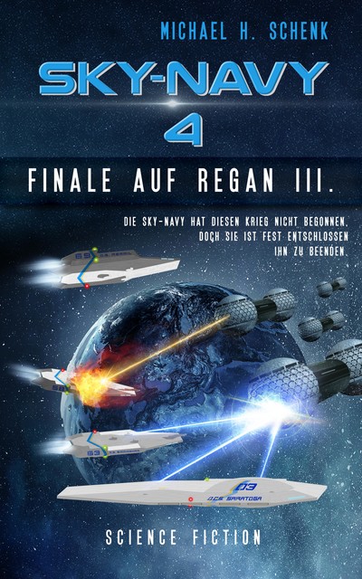 Sky-Navy 04 – Finale auf Regan III, Michael Schenk