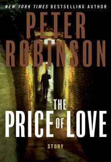 The Price of Love, Peter Robinson