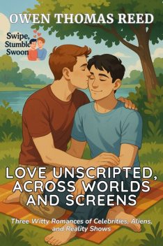 Love Unscripted, Across Worlds and Screens, Owen Thomas Reed