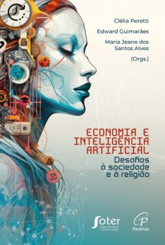 Economia e inteligência artificial, Edward Guimarães, Cléia Peretti, Maria Jeane dos Santos Alves