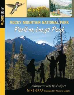 Rocky Mountain National Park: Peril on Longs Peak, Mike Graf