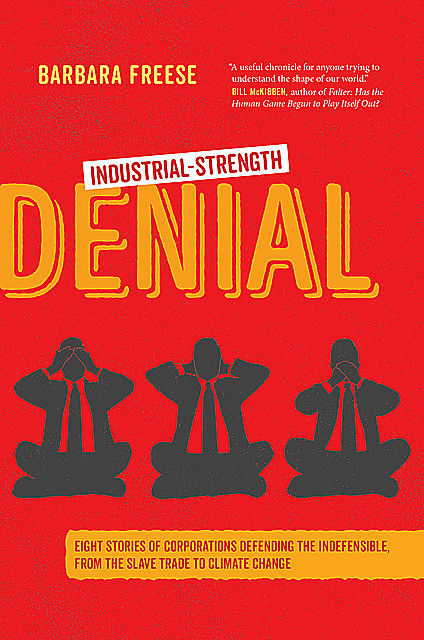 Industrial-Strength Denial, Barbara Freese