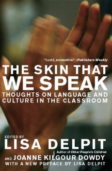 The Skin That We Speak, Lisa Delpit