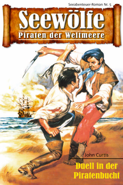 Seewölfe – Piraten der Weltmeere 5, John Curtis