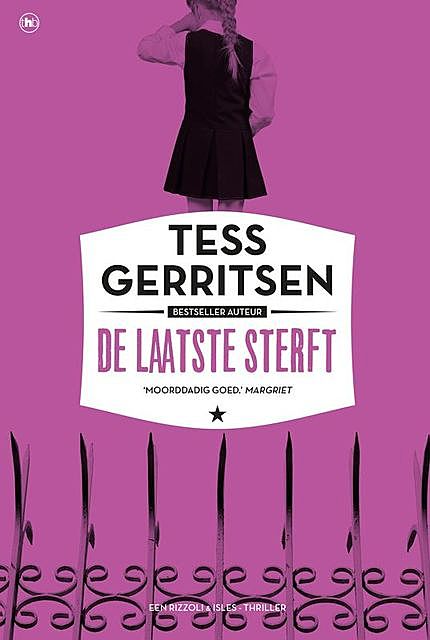 De laatste sterft, Tess Gerritsen