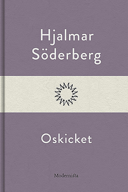 Oskicket, Hjalmar Soderberg