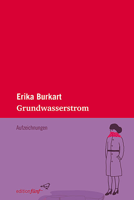 Grundwasserstrom, Erika Burkart