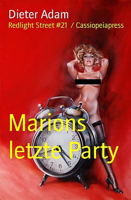 Marions letzte Party, Dieter Adam