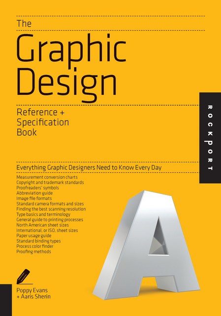 The Graphic Design Reference & Specification Book, Aaris Sherin, Poppy Evans, Irina Lee