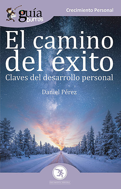 GuíaBurros El camino del éxito, Daniel Pérez