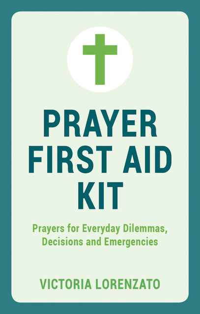 Prayer First Aid Kit, Victoria Lorenzato