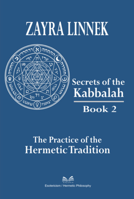 Secrets Of The Kabbalah – Book 2, Luiz Santos, Zayra Linnek