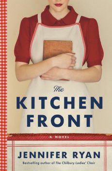 The Kitchen Front, Jennifer Ryan
