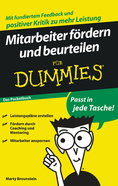 Mitarbeiter frdern und beurteilen fr Dummies Das Pocketbuch, Marty Brounstein