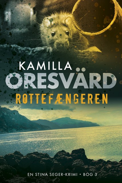 Rottefængeren – 3, Kamilla Oresvärd