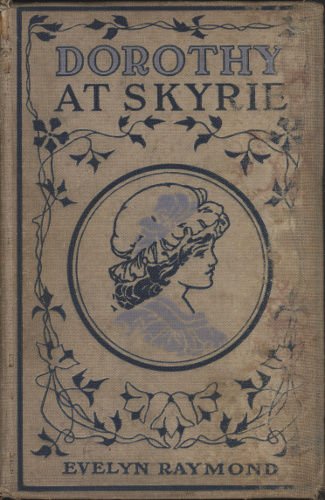 Dorothy at Skyrie, Evelyn Raymond
