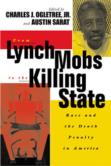 From Lynch Mobs to the Killing State, Austin Sarat