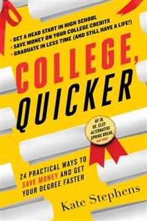 College, Quicker, Kate Stephens