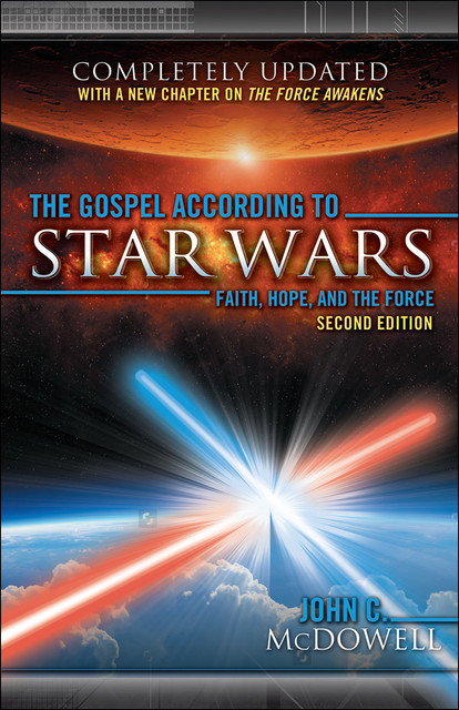 The Gospel according to Star Wars, Second Edition, John McDowell