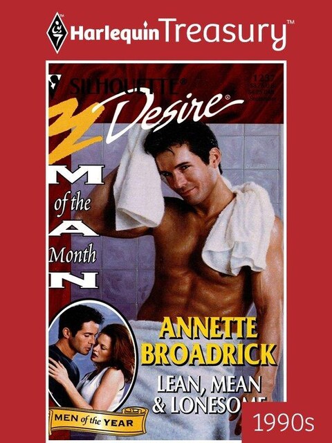 Lean, Mean & Lonesome, Annette Broadrick