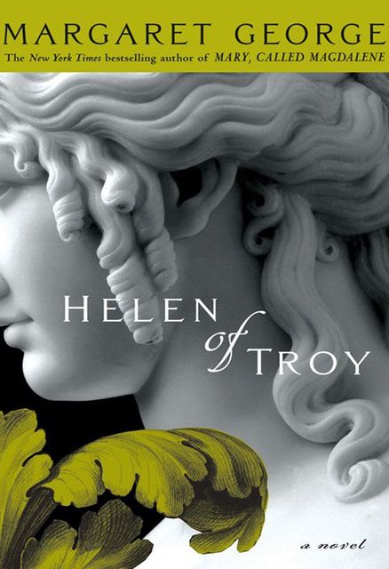 Helen of Troy, Margaret George