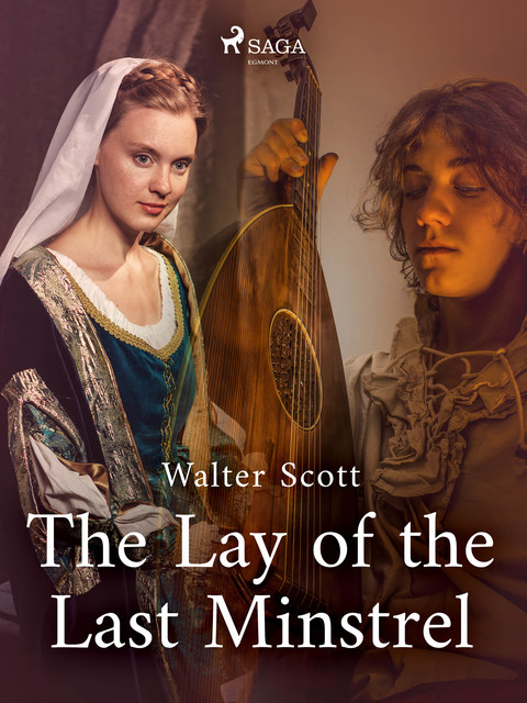 The Lay of the Last Minstrel, Walter Scott