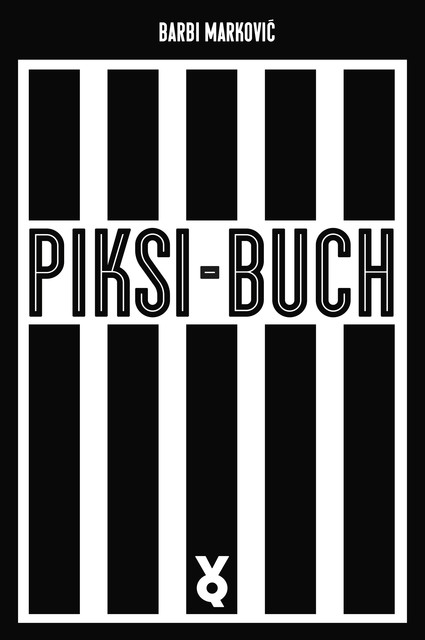 Piksi-Buch, Barbi Marković