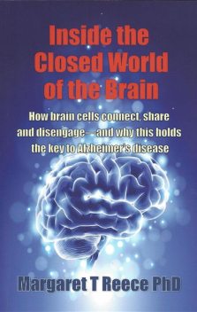 Inside the Closed World of the Brain, Margaret Thompson Reece