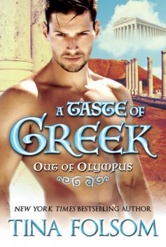 A Taste of Greek (Out of Olympus #3), Tina, Cynthia, Cooke, Folsom