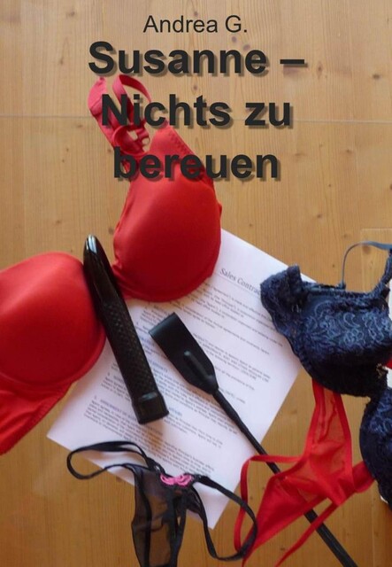 Susanne – Nichts zu bereuen, Andrea