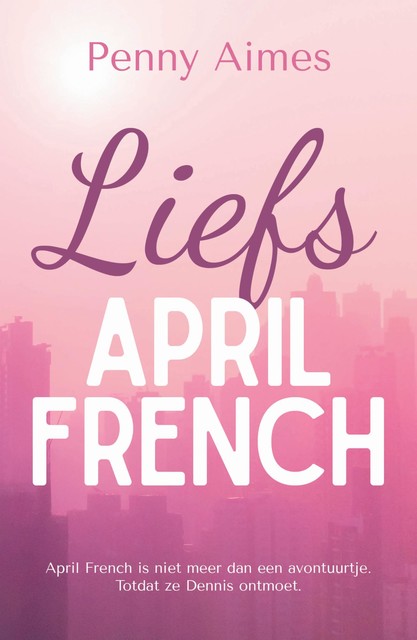 Liefs, April French, Penny Aimes