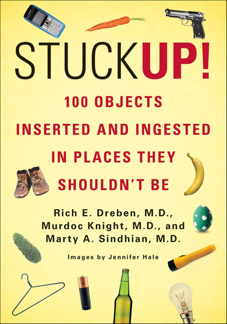 Stuck Up, Marty A. Sindhian, Murdoc Knight, Rich E. Dreben