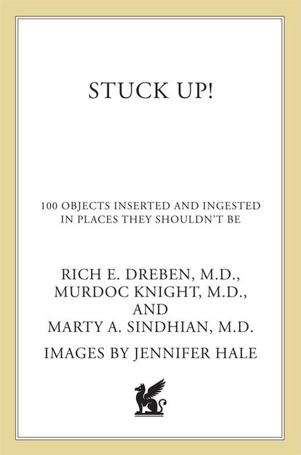 Stuck Up, Marty A. Sindhian, Murdoc Knight, Rich E. Dreben