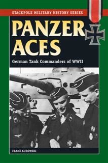 Panzer Aces I, Franz Kurowski