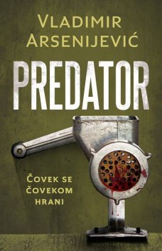 Predator, Vladimir Arsenijević