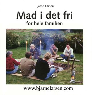 Mad i det fri for hele familien, Bjarne Larsen