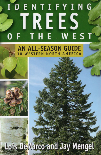 Identifying Trees of the West, Jay Mengel, Lois DeMarco
