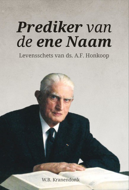 Prediker van de ene Naam, W.B. Kranendonk