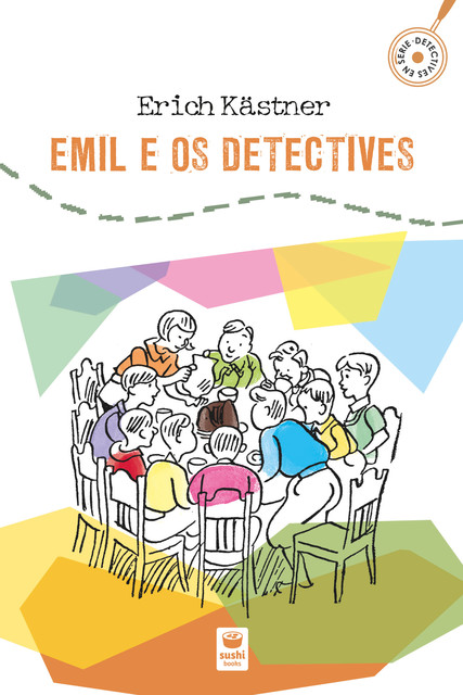 Emil e os detectives, Erich Kästner