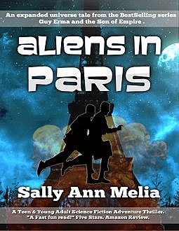 Aliens In Paris, Sally Ann Melia