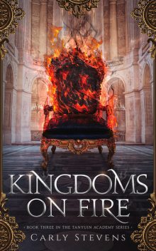 Kingdoms on Fire, Carly Stevens