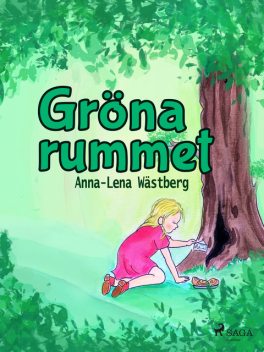 Gröna rummet, Anna-Lena Wästberg