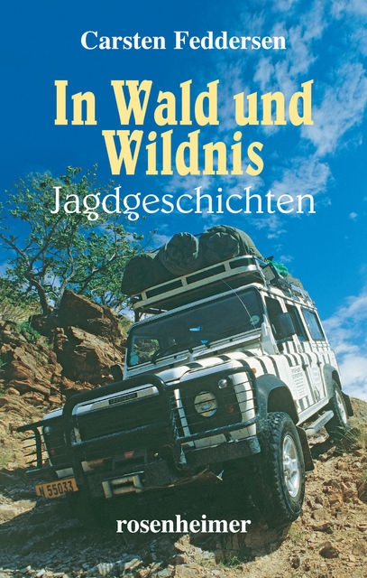 In Wald und Wildnis, Carsten Feddersen