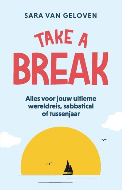 Take a break, Sara van Geloven