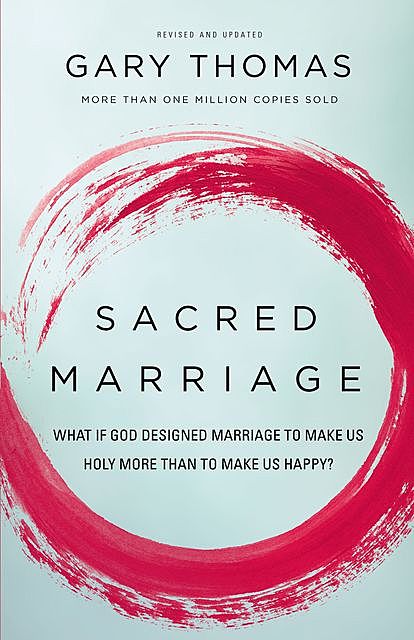 Sacred Marriage Gift Edition, Gary L.Thomas