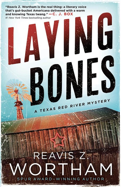 Laying Bones, Reavis Z.Wortham