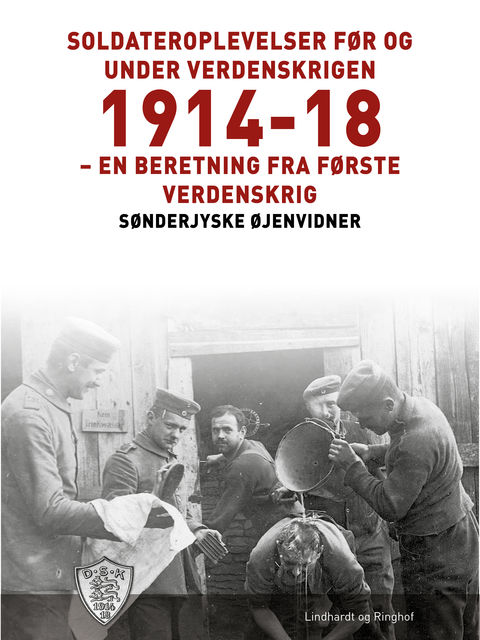 Soldateroplevelser før og under verdenskrigen 1914–18, Sønderjyske Øjenvidner